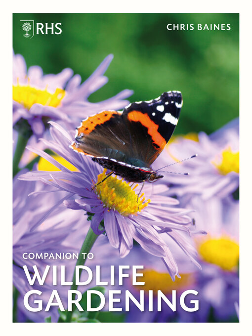 Title details for RHS Companion to Wildlife Gardening by Chris Baines - Available